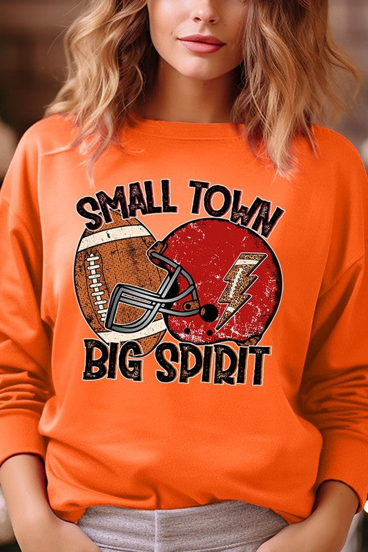 Small Town Big Spirit Graphic Fleece Sweatshirts